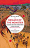 Menace of the Monster: Classic Tales of the Creatures from Beyond